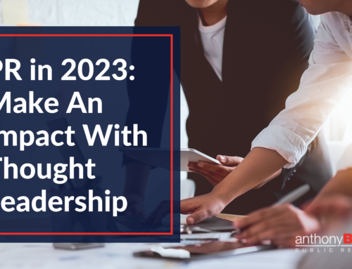 PR in 2023: Make An Impact With Thought Leadership