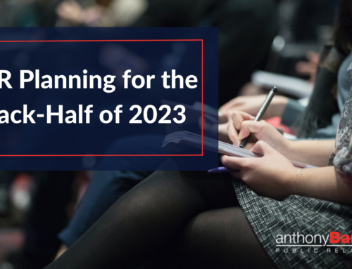 PR Planning for the Back-Half of 2023